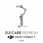 Assurance DJI Care Refresh pour DJI Osmo Mobile 7 (1 an)