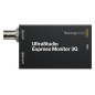 UltraStudio Express Monitor 3G UltraStudio Express Monitor 3G
