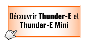 Découvrir Thunder-E et Thunder-E Mini