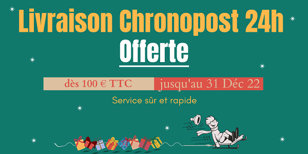 Livraison Chronopost 24h offerte dès 100 TTC jusqu'au 31 Dec 2022