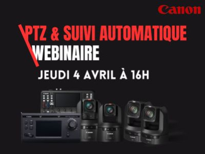 Webinaire PTZ CANON & fonction suivi automatique de la personne