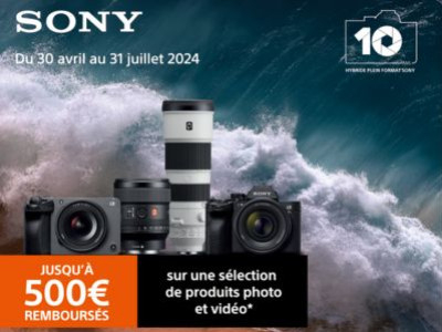 Sony, jusqu'à 500€ de remboursés sur une sélection de produit photo et vidéo