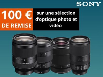 Réduction immédiate de 100,00€ TTC sur des optiques Sony éligibles