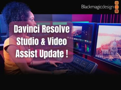 Davinci Video Assist & Davinci resolve Studio Update !